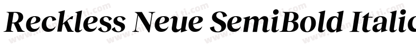 Reckless Neue SemiBold Italic字体转换
